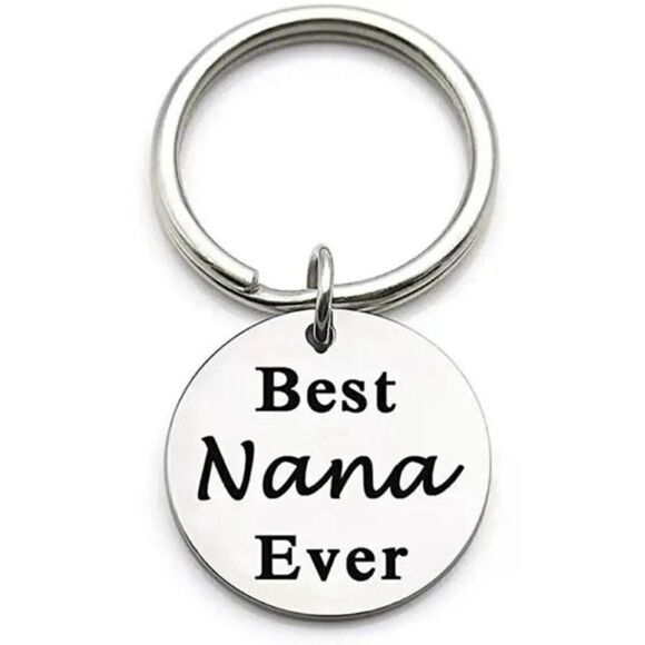 Accessories - Silver Stainless Steel Best Nana Ever Keychain